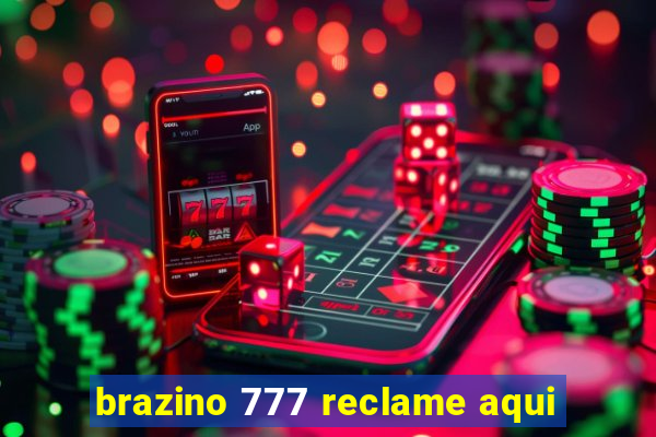 brazino 777 reclame aqui